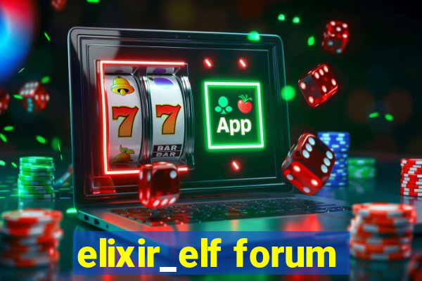 elixir_elf forum